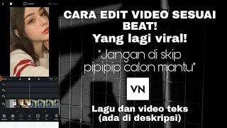 Download YANG LAGI VIRAL! PIPIPIP CALON MANTU! LENGKAP DENGAN HITUNGAN BEATNYA MP3