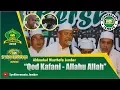 Download Lagu Qod Kafani - Allahu Allah - Allah Biha - Ahbaabul Musthofa Jember | Syekhermania Jember Bersholawat