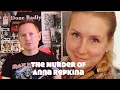 The Evil Done Badly True Crime Podcast Episode 58 The Murder of Anna Repkina