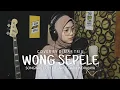 Download Lagu WONG SEPELE - NDARBOY GENK || Cover by DIMAR TRIU