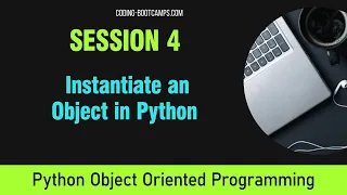 Intro to Python OOP Course Session 4 - Instantiate an Object in Python