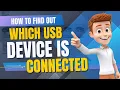 How To See If USB Is Connected To Your PC Tutorial