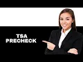 How To Use Your TWIC Card For TSA Precheck 2025