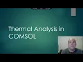 COMSOL Thermal Analysis Tutorial