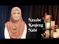 Download Lagu NASABE KANJENG NABI - FATHIMATUZ ZAHRO MAULIDIYAH