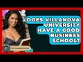 Does Villanova University Have A Good Business School - The College Explorer