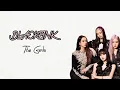 Download Lagu BLACKPINK - The Girls - ( Lirik Lagu )