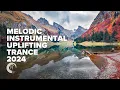 Download Lagu MELODIC INSTRUMENTAL UPLIFTING TRANCE 2024