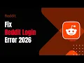 How to Fix Reddit Login Error 2026