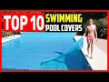 Download Lagu ✅Top 10 Best Swimming Pool Covers of 2025