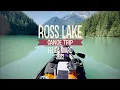 4 days canoeing on Ross Lake Washington June 2022