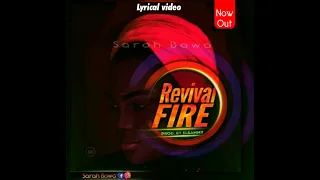 revival fire by sarah bawa trending