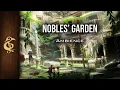 Download Lagu Nobles' Garden | Nature Ambience | 1 Hour