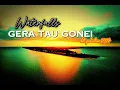 Download Lagu Gera Tau Gonei - by: Waterfalls (Produced by Venford) bct production 2024
