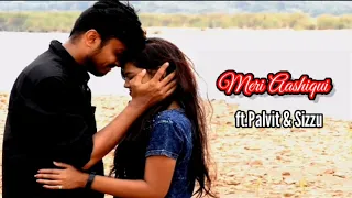 meri aashiqui song rochak kohli ft palvit u0026 sizu new romantic video song astv official