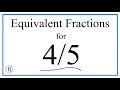 How to Find Equivalent Fractions for