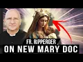 Fr. Ripperger on the NEW Mary Document!!