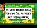10 Funny March Jokes for Kids St Patrick s Day Spring Break