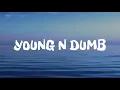 POLO G - YOUNG N DUMB ( LYRICS )