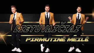 Download Lietuvaičiai - Pirmutinė meilė (NAUJA DAINA 2020) MP3