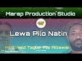 Lagu Lewa Pilo Natin (2025) - McDonald Taylor ft Attawah ..(Mountain Studio) 🇵🇬🎶🎵