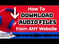 Download Lagu Cara Mengunduh File Audio atau Video Dari Situs Web atau Browser APAPUN: Alat dan Trik Transkripsi