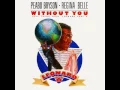 Lagu Peabo Bryson \u0026 Regina Belle - Without You Love Theme From 'Leonard Part 6'