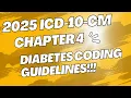 2025 ICD-10-CM Chapter 4 Coding guidelines Diabetes Guidelines