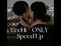 Download Lagu LeeHi - ONLY - SPEED/NIGHTCORE version