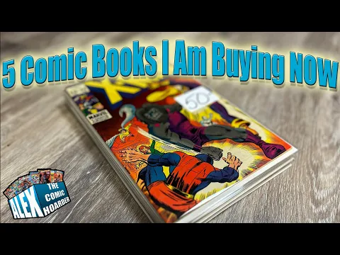 Download MP3 5 Comic Book Keys I am Buying RIGHT NOW!!!