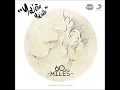ไม่คิดไม่ฝัน - Sixty Miles