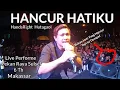 Lagu HandsRight Hutagaol _ Hancur Hatiku - Live Performe Pekan Raya Sulsel