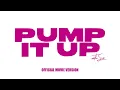 The Substance | Pump It Up ft. Earl Gregory [Official Soundtrack]