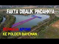 Lagu Fakta dibalik Pindahnya Dermaga Apung Ke Polder Bayeman