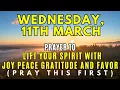 Wednesday March 11th Morning Prayer to Uplift Your Spirit with Joy Gratitude God s Abundance