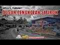 UPDATE TERKINI ‼️DUSUN PENGKOLAN SIPIROK