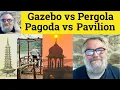 Gazebo vs Pergola vs Pagoda vs Pavilion Meaning - Gazebo Defined