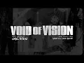 Void Of Vision - Oblivion