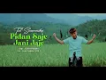 Download Lagu Tut Suarmika   Pidan Saje Jani Jaje (OFFICIAL VIDEO CLIP)