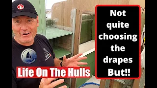 Ep117 Not quite choosing the drapes – Life On The Hulls – Building a Fibreglass Catamaran