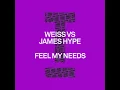 Feel My Needs (Extended Mix)