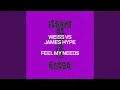 Lagu Feel My Needs (Extended Mix)