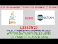 Java Tutorial Lesson 20 Writing Data into Files using FileWriter Class i n Java