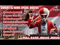 Download Lagu Dangdut Dj Remix Special 17 Agustus || Full Bass Jedag Jedug Lomba Agustusan