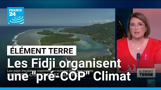 Une pré-COP Climat aux Fidji, pays menacé par la montée des eaux • FRANCE 24