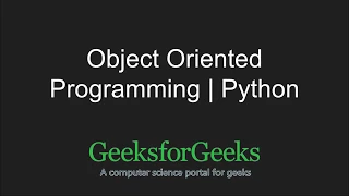 Python Programming Tutorial Object Oriented Programming in Python - Part 1 GeeksforGeeks