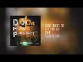 Don’t Want To Let You Go - DMP