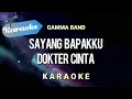 Download Lagu [Karaoke] Sayang Bapakku Dokter Cinta | (Karaoke)