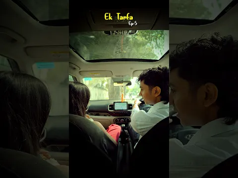 Ek Tarfa | EP-5 #fyp #explore