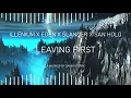 ILLENIUM X EDEN X SLANDER X San Holo - Leaving First Sammy Perry Mashup